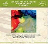 Anthologie de la musique pour piano de compositeurs russes et soviétiques - (Partie III « Avant 1917 » - CD 1)