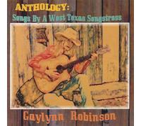 Anthology: Songs by a West Texas Songstress
