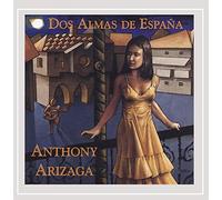 Anthony Arizaga - Dos Almas De Espana