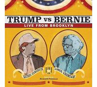 Anthony Atamanuik & James Adomian - Trump vs. Bernie: Live From Brooklyn [Vinilo]