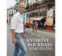 Anthony Bourdain Remembered – Ecco