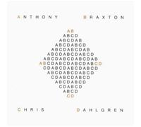 Anthony Braxton - Abcd with Chris Dahlgren
