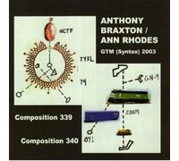 Anthony Braxton / Ann Rhodes - GTM (Syntax) 2003