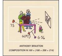 Anthony Braxton - Composition 169 + (186 + 206 + 214) (2CD)