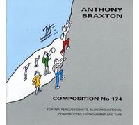 Anthony Braxton - Composition No. 174