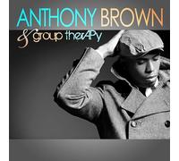 Anthony Brown - Anthony Brown and group therAPy