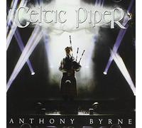 Anthony Byrne - The Celtic Piper