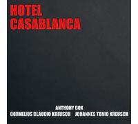 Anthony cox - cornelius claudio kreusch - johannes tonio kreusch - Hotel casablanca