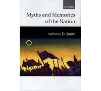 Anthony D. Smith Myths and Memories of the Nation (Tapa dura)
