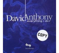 David Anthony - Everything I Do
