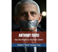 Anthony Fauci has the Right to Remain Silent