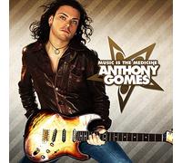 Anthony Gomes - Music Is The Medicine