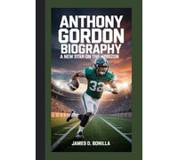 ANTHONY GORDON BIOGRAPHY: A new star on the Horizon