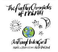 Anthony Haden-Guest - The Further Chronicles Of Now!!!