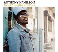 Anthony Hamilton - Comin from Where I'm from