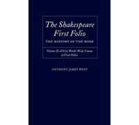 Anthony James We The Shakespeare First Folio: The History of the Bo (Tapa dura)