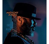 Anthony Joseph - The rich are only defeated when running for their lives (viny) [Vinilo]