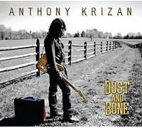 Anthony Krizan - Dust & Bone