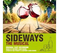Anthony Leigh Adams - Sideways The Musical (original Cast Recording)
