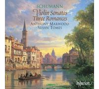Anthony Marwood - Sonates N 1 Op. 105 & N 2 Op. 121 Pour Violon Et Piano - Trois Romances, Op. 97