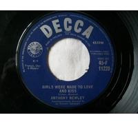 ANTHONY NEWLEY Girls Were Made to Love and Kiss / Do You Mind 7" 45