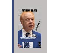 ANTHONY PRATT: The Cardboard Empire - From Recycling Pioneers to Global Philanthropist"