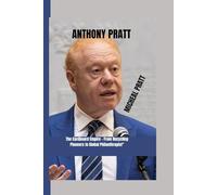 ANTHONY PRATT: The Cardboard Empire - From Recycling Pioneers to Global Philanthropist"