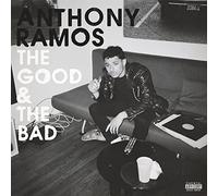 Anthony Ramos - The Good & The Bad