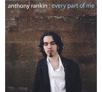 Anthony Rankin - Every Part of Me