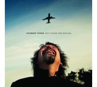 Anthony Toner - Sing Under the Bridges