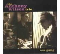 Anthony Trio Wilson - Our Gang