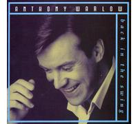 Anthony Warlow - Back in the Swing