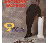 Anthony Watson - 9 Days Of Love