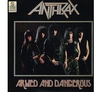 Anthrax - Armed And Dangerous
