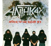 Anthrax - Attack of the killer b's