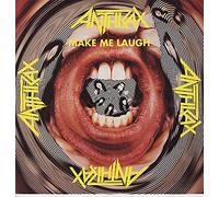 Anthrax - Make Me Laugh