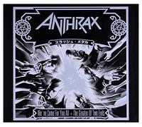 Anthrax - We've Come For You All / The Greater Of Two Evils
