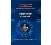 Anthropic (Claude) AI for Engineering Careers: AI-Assisted Learning for Job Seekers in the IT Industry (Anthropic Claude AI: Career-Focused IT Applications Series)