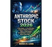 Anthropic Stock 2026: A Clear Guide to the Pre-IPO Story, Company Valuation, IPO Watch, Risks, and How Investors Can Understand the AI Giant Before It Goes Public