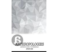 ANTHROPOLOGIES: ANTROPOLOGÍA Y DIVERSIDAD