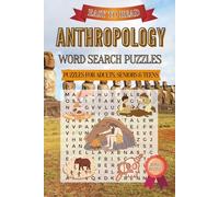 Anthropology Word Search Puzzle Book: Word Searches with Easy to Read Print about Anthropology | 6x9 inches, 110 pages | 50+ Puzzles... Gifts for Vacations, Holidays and Free Times