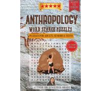 Anthropology Word Search Puzzle Book: Word Searches with Easy to Read Print about Anthropology | 6x9 inches, 110 pages | 50+ Puzzles... Gifts for Vacations, Holidays and Free Times