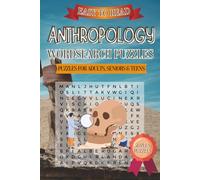 Anthropology Word Search Puzzle Book: Word Searches with Easy to Read Print about Anthropology | 6x9 inches, 110 pages | 50+ Puzzles... Gifts for Vacations, Holidays and Free Times