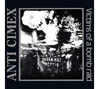 Anti Cimex - Victims Of A Bomb Raid - The Discography