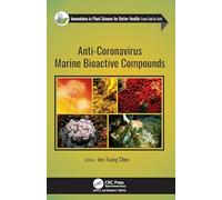Anti-Coronavirus Marine Bioactive Compounds (Innovations in Plant Science for Better Health: From Soil to Fork)