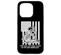 Anti Fascism Resist One Day We Will Wake Up to His Obituary Carcasa para iPhone 15 Pro