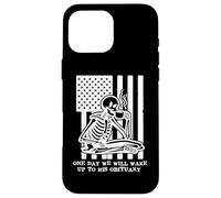 Anti Fascism Resist One Day We Will Wake Up to His Obituary Carcasa para iPhone 16 Pro MAX