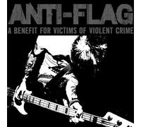 Anti-Flag - A Benefit for Victims of Violent Crime