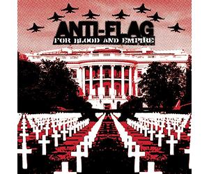 Anti-Flag - For Blood And Empire