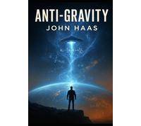 ANTI-GRAVITY: 1 (ANTI-GRAVITY Love Story)